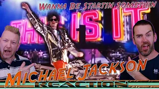 Michael Jackson REACTION! 'Wanna Be Startin Somethin'  (This Is It Tour)