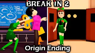 Break in 2 - ORIGIN ENDING (Full Walkthrough) - Roblox