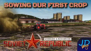 Sowing Our First Crops ⚒️ Workers & Resources ⛏️ Ep13 ☭ Lets Play, Tutorial, Walkthrough