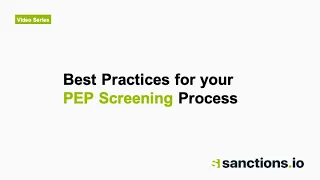 Best Practices for your PEP screening process