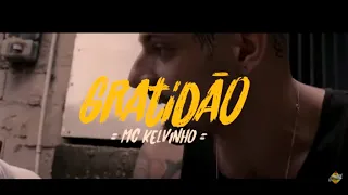 MC Kelvinho - Gratidão (GR6 Filmes) Djay W COM LETRA -  DOWNLOAD