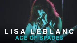 Motörhead - Ace of Spades (Lisa LeBlanc cover)