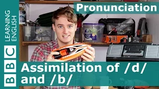 Pronunciation: Assimilation of /d/ and /b/