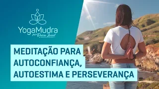 AUTOCONFIANÇA, AUTOESTIMA E PERSEVERANÇA