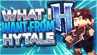 What I WANT To See In Hytale (Features Not Shown In Trailer)