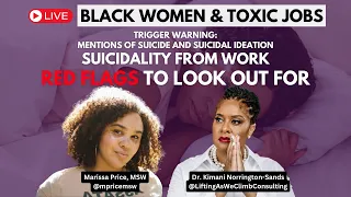 Red Flags: Workplace Bullying & Suicidal Thoughts #blackwomen #toxicworkplace