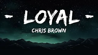 Chris Brown - Loyal (Lyrics) ft. Lil Wayne, Tyga | Just got rich (Tiktok)  [1 Hour Version]