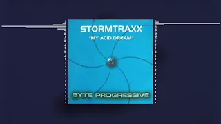 Stormtraxx - My Acid Dream