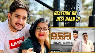 Reaction on Desi Haan Ji (Official Video) KP Kundu, Bintu Pabra | Ndee Kundu