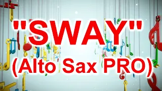 "SWAY" (alto sax PRO sheet music review)