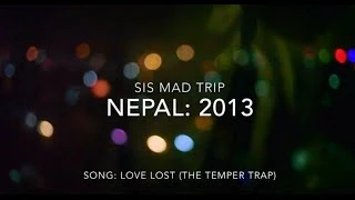 SIS MaD Trip: Nepal 2013