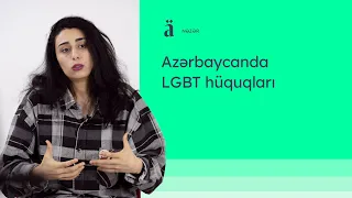 Azərbaycanda LGBT hüquqları | Jalə Bayramova