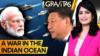 Gravitas | India and China ready for war in the Indian Ocean | WION