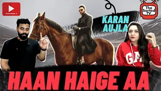 Haan Haige aa| KARAN AUJLA ft. Gurlez Akhtar I Rupan Bal | Delhi Couple Reactions