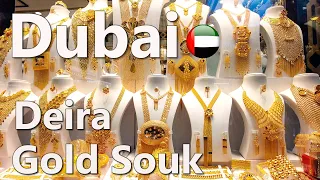 Gold Souk Dubai Deira District Walking Tour 4K 🇦🇪