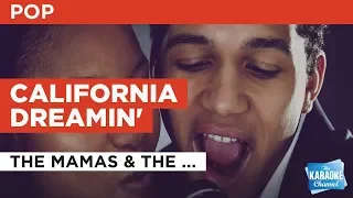 California Dreamin' in the style of The Mamas & The Papas | Karaoke with Lyrics