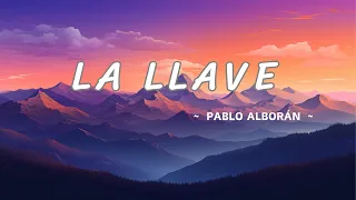 La llave feat  - Pablo Alborán - Piso 21 Videoclip Oficial(letra)