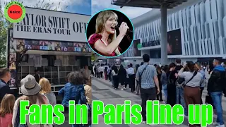 OMG! fans in Paris line up before Taylor Swift's 'Eras Tour' concert in Paris La Défense Arena