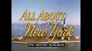 1960s NEW YORK CITY & EMPIRE STATE PROMOTIONAL MOVIE  "ALL ABOUT NEW YORK"  MD51564