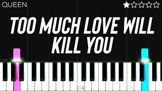 Queen - Too Much Love Will Kill You | EASY Piano Tutorial