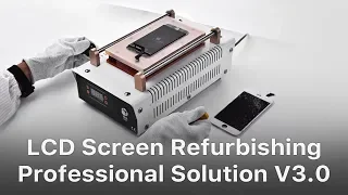 Professional Solution - Mobile Phone Broken LCD Refurbishing Solution V3.0