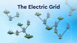Energy 101: The Electric Grid