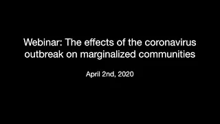 Webinar: The effects of the coronavirus outbreak on marginalized communities