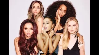 Touch - Ariana Grande feat. Little Mix (mashup)