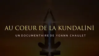 AU COEUR DE LA KUNDALINI (Témoignages)