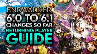 FFXIV Endwalker - Returning Player Guide for 6.1 // Changes Recap for Patch 6.0, 6.01, 6.05 and 6.08