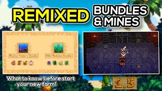 REMIXED Bundles & Mines - What to Expect on a New Farm!  Stardew Valley 1.5 Update