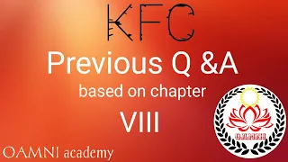 KFC Previous Q & A based on chapter VIII