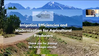 Irrigation Efficiencies and Modernization for Agricultural Producers