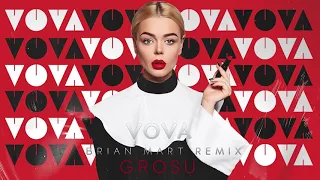 Grosu- Vova (Brian Mart Classic Remix)