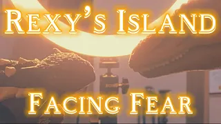 Rexy’s Island | Chapter 2 Episode 5 | Facing Fear