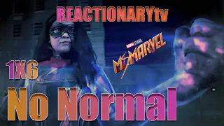 REACTIONARYtv | Ms. Marvel 1X6 | "No Normal" | Fan Reactions | Mashup