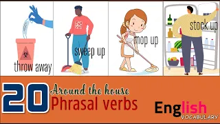 [4] ENGLISH PHRASAL VERBS | 20 Around the house Phrasal Verbs for daily use (with examples)