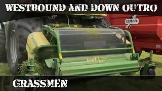 GRASSMEN - WESTBOUND & DOWN Outro