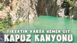 Antalya Kapuz Kanyonu En İyi Detaylı Tanıtım