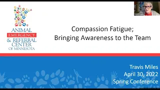 Compassion Fatigue: Bringing Awareness to the Veterinary Team