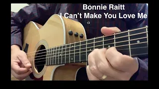 Bonnie Raitt -  I Can't Make You Love Me - Acoustic Guitar Classic Rock Cover Song - Instrumental