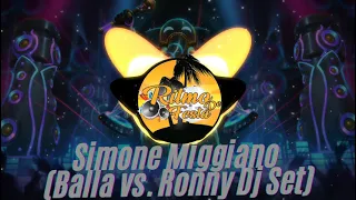Simone Miggiano - Balla vs. Ronny Dj Set