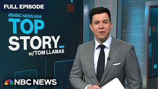 Top Story with Tom Llamas - Jan. 10 | NBC News NOW