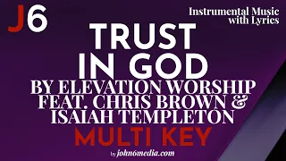 Elevation Worship | Trust In God Instrumental Music and Lyrics Multi Key