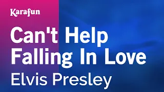 Can't Help Falling in Love - Elvis Presley | Karaoke Version | KaraFun