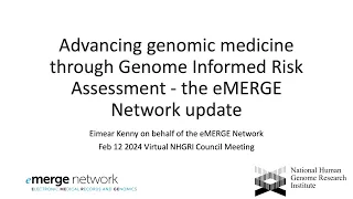 Advancing Genomic Medicine through Genome Informed Risk Assessment – Eimear Kenny