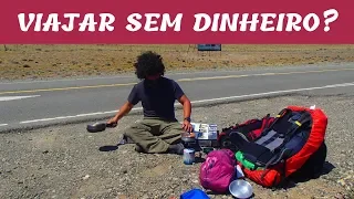 É POSSÍVEL VIAJAR SEM DINHEIRO?