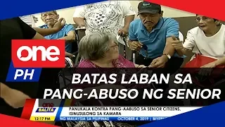 ONE BALITA | Batas na layuning parusahan ang magpapabaya senior citizens, pinag-aaralan na!