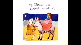 23. Dezember - Josef und Maria - Magischer Adventskalender für Erwachsene und  Kinder ab 10 Jahren