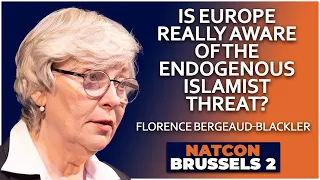 Florence Bergeaud-Blackler | Is Europe Aware of the Endogenous Islamist Threat? | NatCon Brussels 2